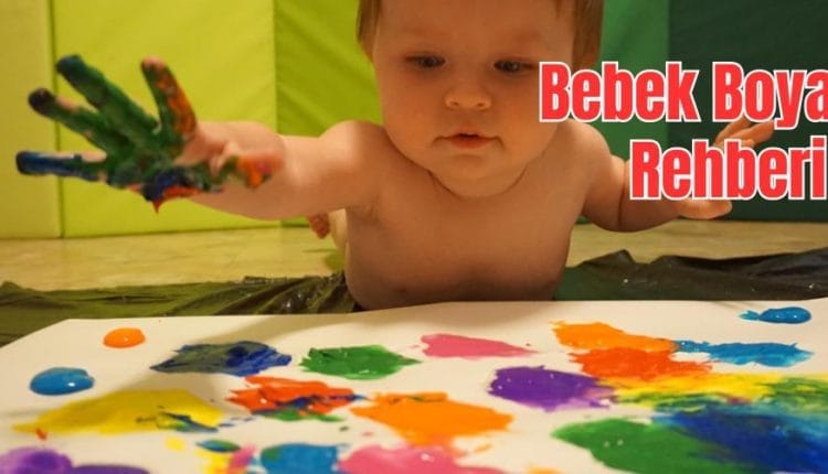 Bebek Boyama Rehberi