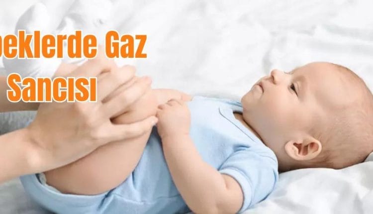 Bebeklerde Gaz Sancısı