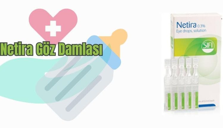 Netira Göz Damlası