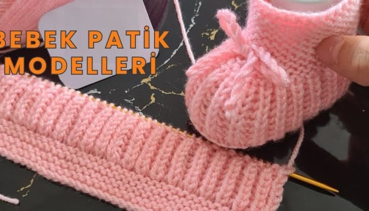 Bebek Patik Modelleri