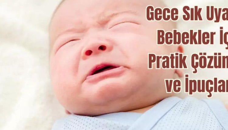 Gece Sık Uyanan Bebek