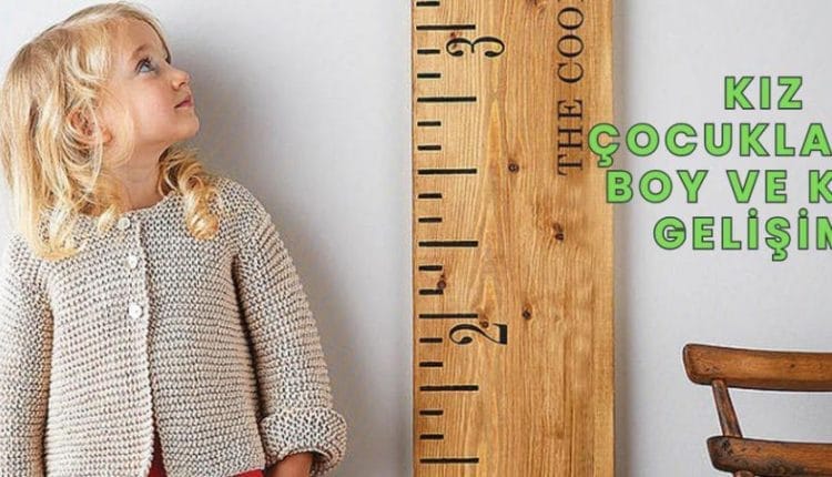 Kız Çocuklarda Boy ve Kilo