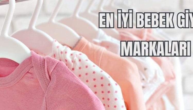 bebek giyim markaları