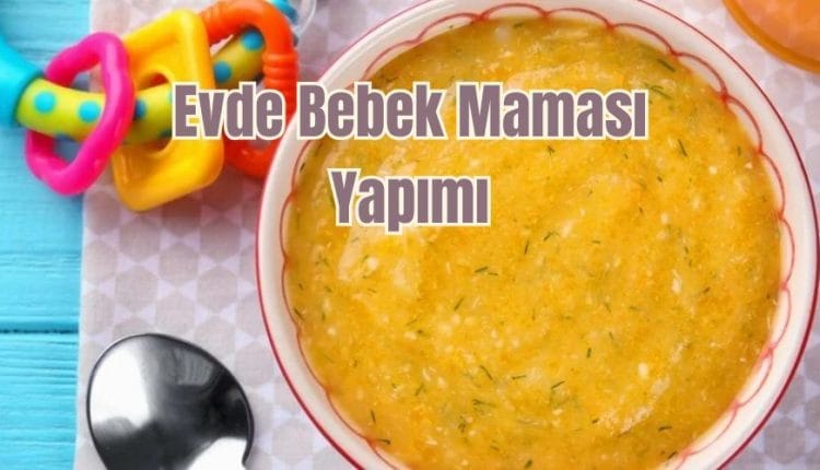bebek maması yapımı