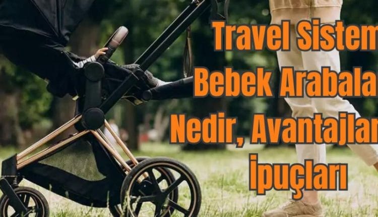 Travel Sistem Bebek Arabaları