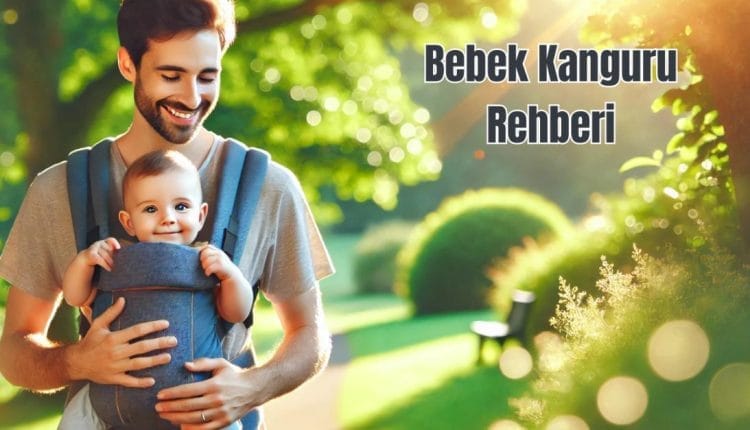 Bebek Kanguru Rehberi